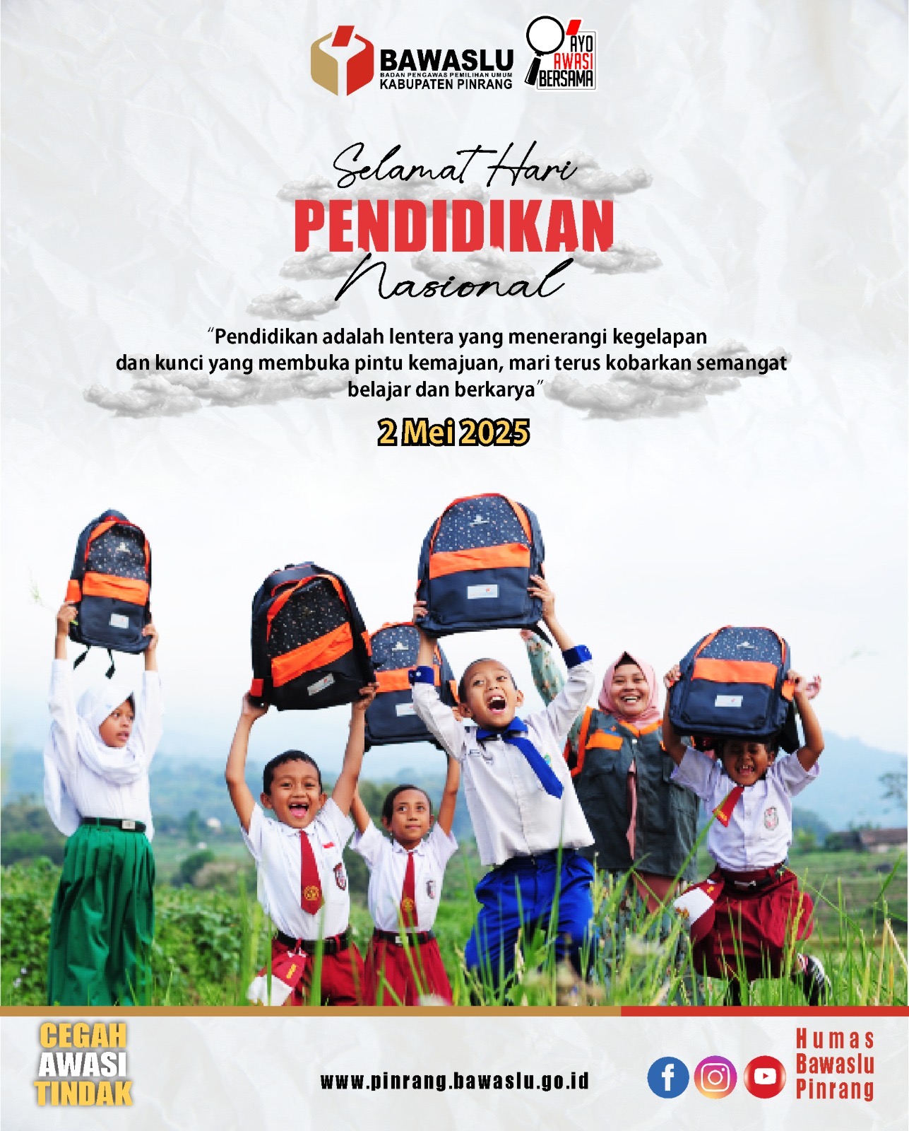 BAWASLU PINRANG UCAPKAN SELAMAT HARI PENDIDIKAN NASIONAL 2025