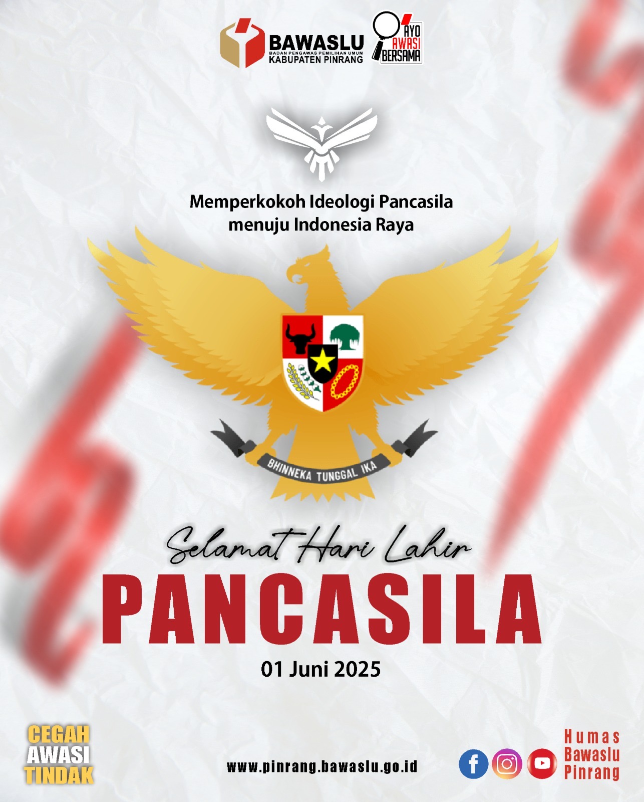 BAWASLU PINRANG UCAPKAN SELAMAT HARI LAHIR PANCASILA 1 JUNI 2025